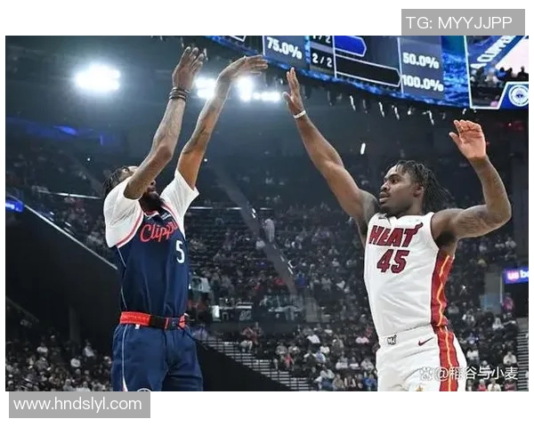 洛杉矶快船与迈阿密热火的激烈对决揭示NBA季后赛新局势