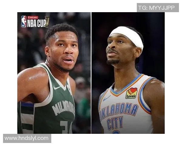 雄鹿与雷霆对决前瞻分析双方阵容状态及战术布局探讨